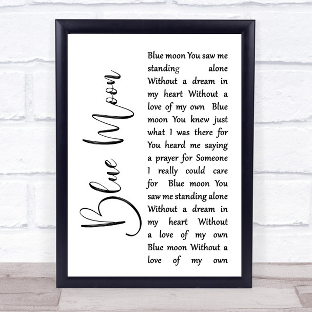 Elvis Presley Blue Moon White Script Song Lyric Quote Print