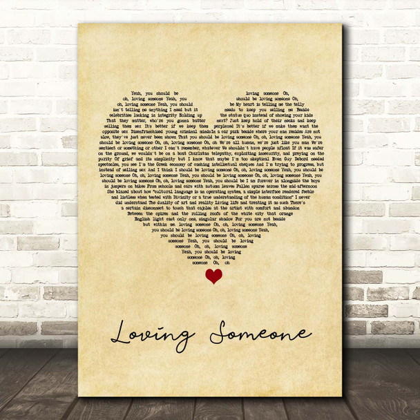 The 1975 Loving Someone Vintage Heart Song Lyric Print