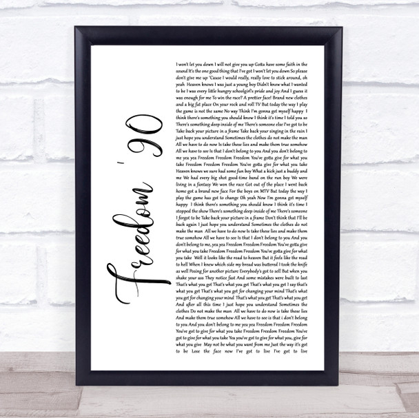George Michael Freedom '90 White Script Song Lyric Quote Print
