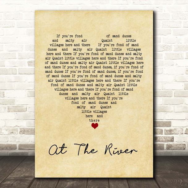 Groove Armada At The River Vintage Heart Song Lyric Print