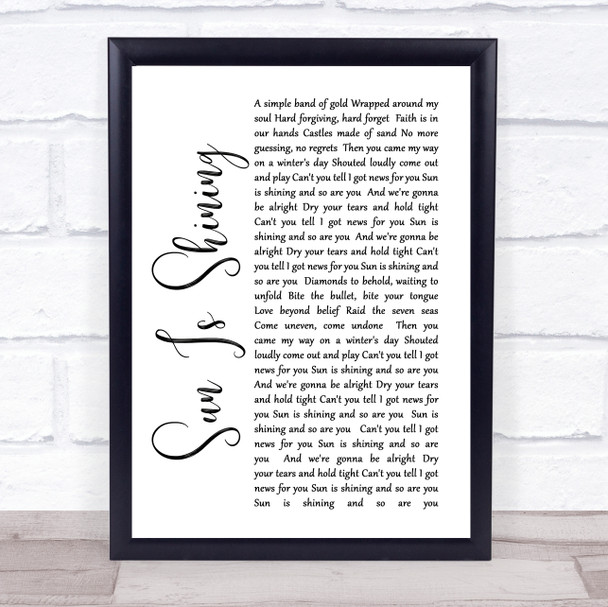 Sun Is Shining Axwell Ingrosso White Script Song Lyric Quote Print