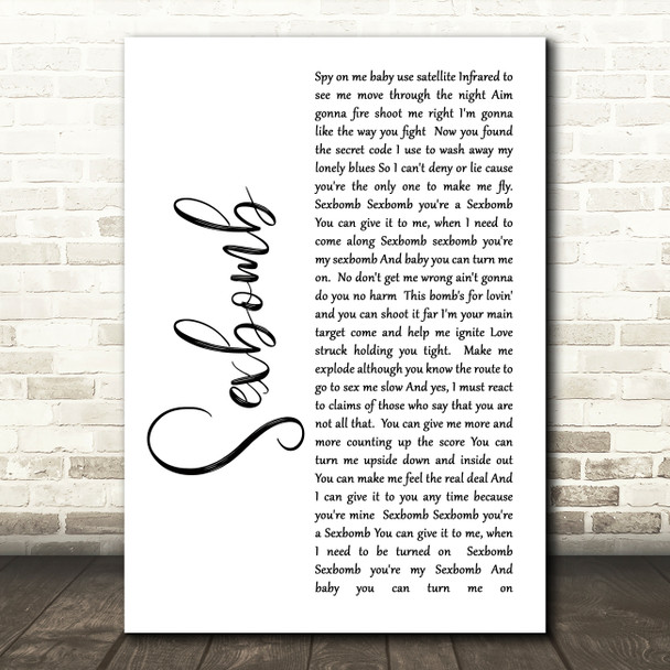 Tom Jones Sexbomb White Script Song Lyric Quote Print