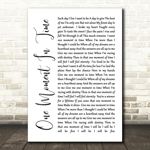 Whitney Houston One Moment In Time White Script Song Lyric Quote Print