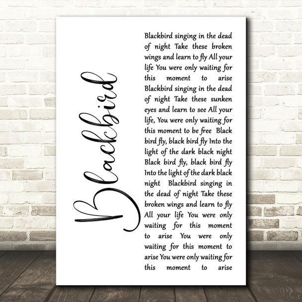 The Beatles Blackbird White Script Song Lyric Quote Print