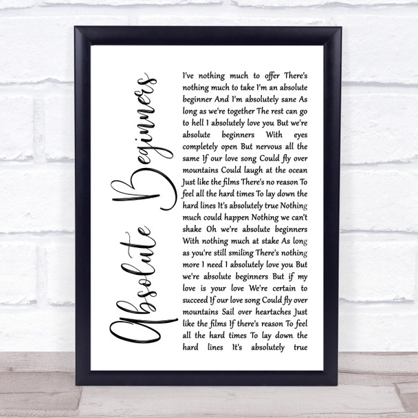 David Bowie Absolute Beginners White Script Song Lyric Quote Print