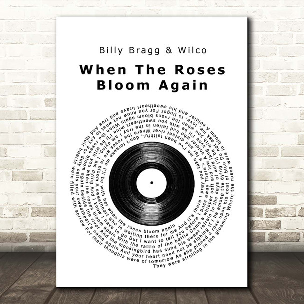 Billy Bragg & Wilco When The Roses Bloom Again Vinyl Record Song Lyric Print