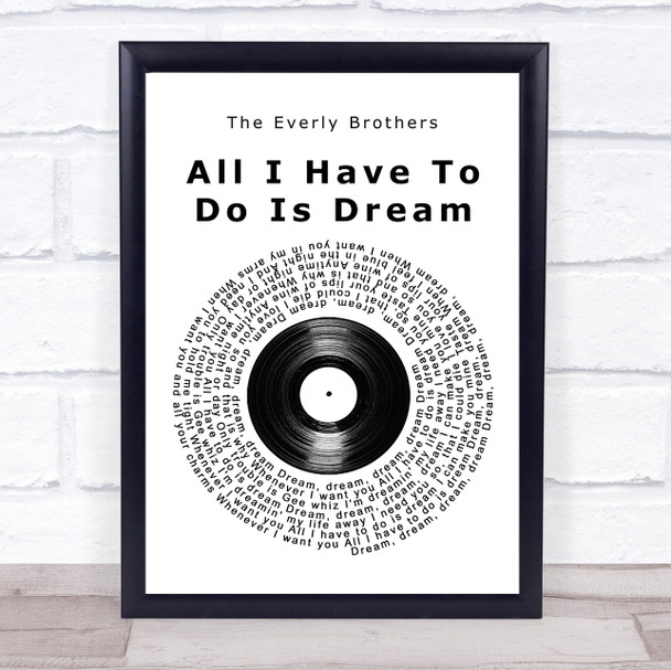 The Everly Brothers All I Have To Do Is Dream Vinyl Record Song Lyric Print