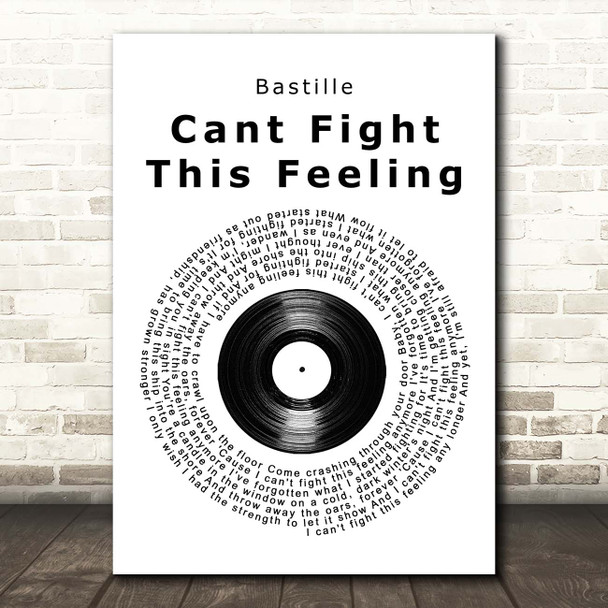 Bastille Cant Fight This Feeling Vinyl Record Song Lyric Print