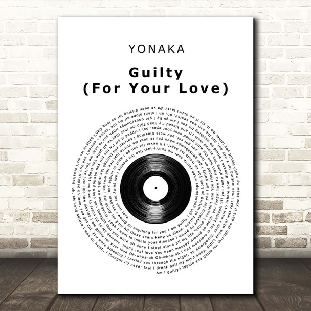 YONAKA Guilty (For Your Love) Vinyl Record Song Lyric Print