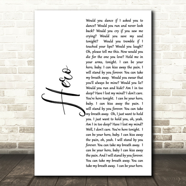 Enrique Iglesias Hero White Script Song Lyric Quote Print