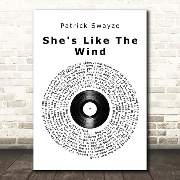 Patrick Swayze She's like the Wind Vinyl Record Song Lyric Print