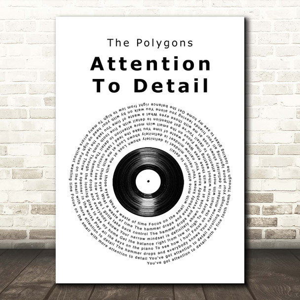 The Polygons Attention To Detail Vinyl Record Song Lyric Print