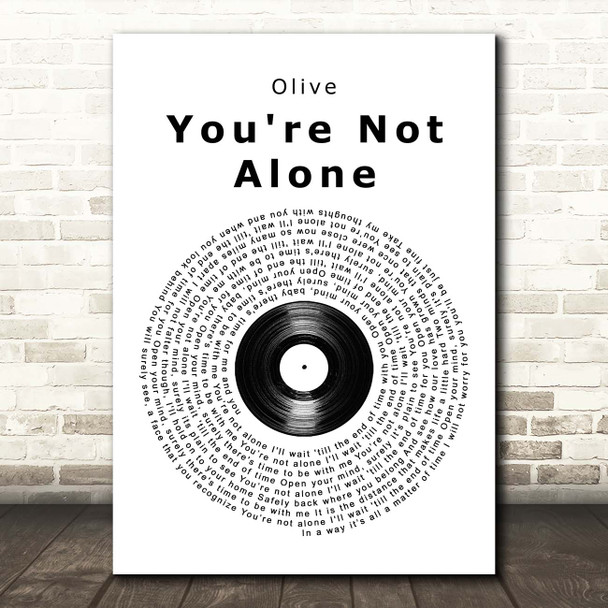 Olive You're Not Alone Vinyl Record Song Lyric Print