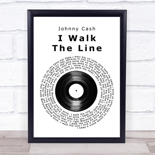 Johnny Cash I Walk The Line Vinyl Record Song Lyric Print