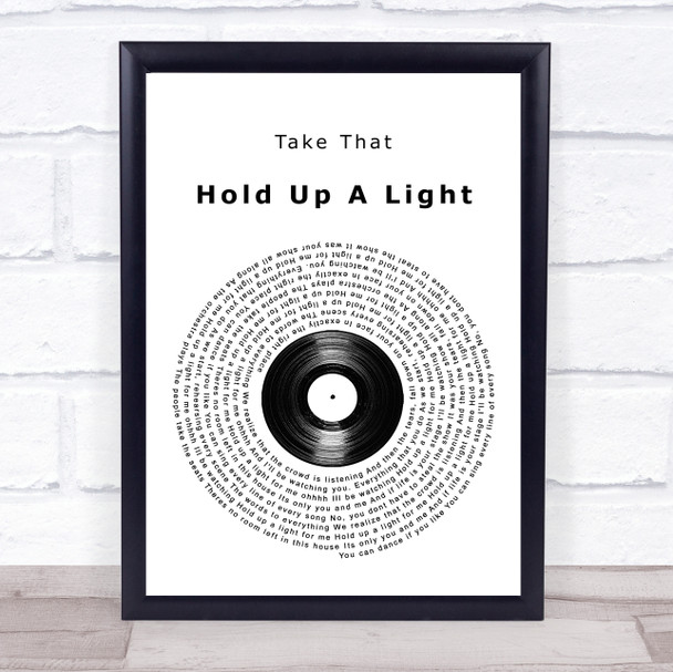 Take That Hold Up A Light Vinyl Record Song Lyric Print