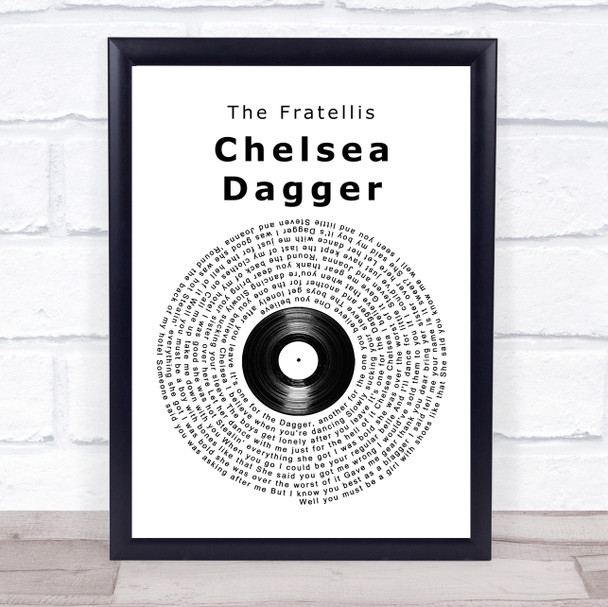 The Fratellis Chelsea Dagger Vinyl Record Song Lyric Print