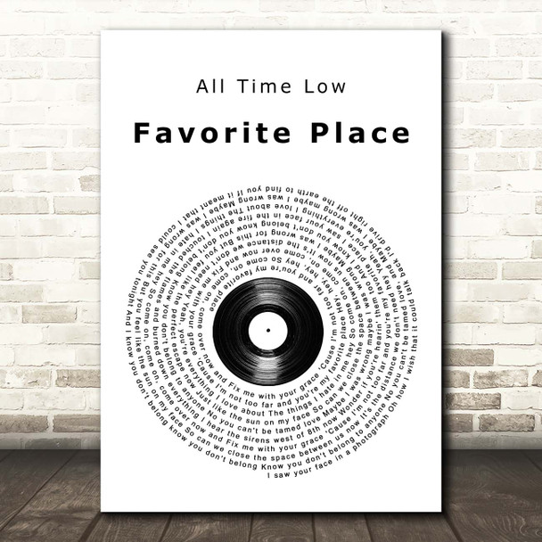All Time Low Favorite Place Vinyl Record Song Lyric Print