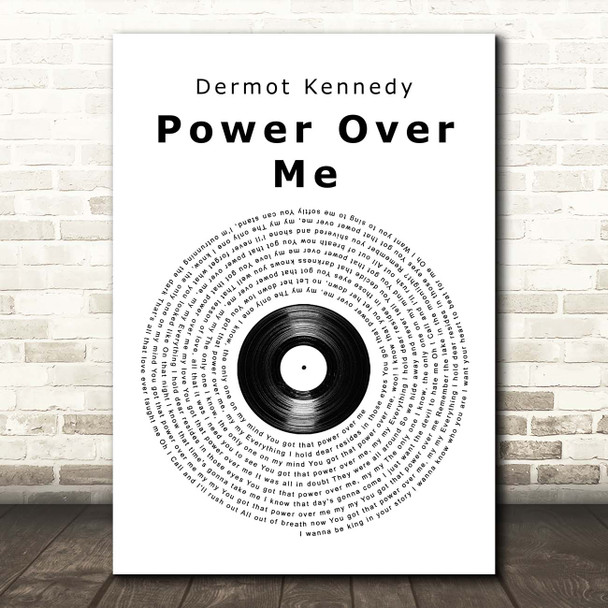 Dermot Kennedy Power Over Me Vinyl Record Song Lyric Print