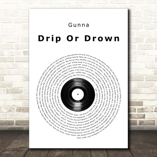 Gunna Drip Or Drown Vinyl Record Song Lyric Print