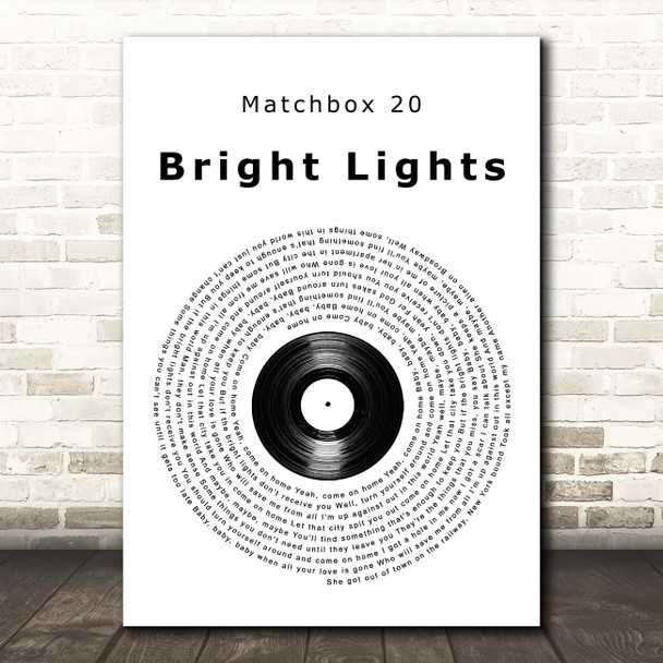 Matchbox 20 Bright Lights Vinyl Record Song Lyric Print