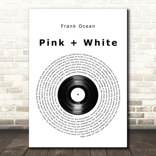 Frank Ocean Pink + White Vinyl Record Song Lyric Print