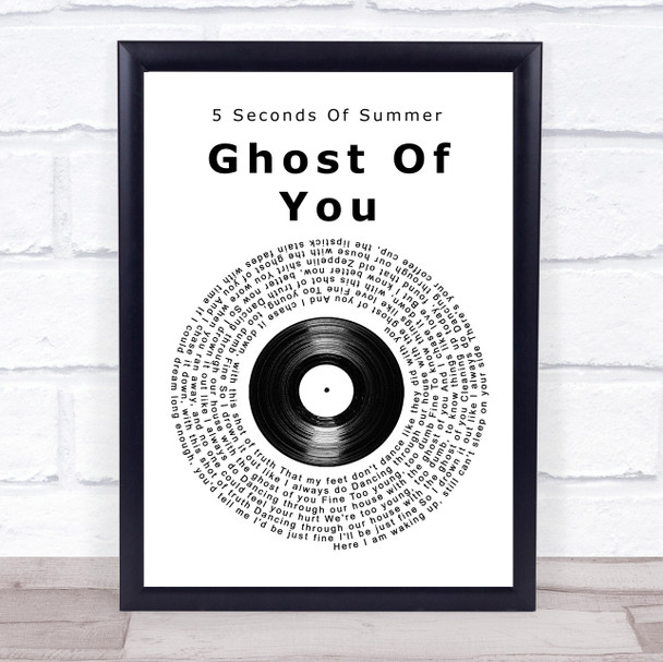 5 Seconds Of Summer Ghost Of You Vinyl Record Song Lyric Print