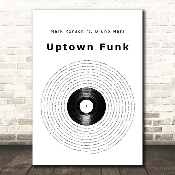 Mark Ronson Uptown Funk Vinyl Record Song Lyric Print