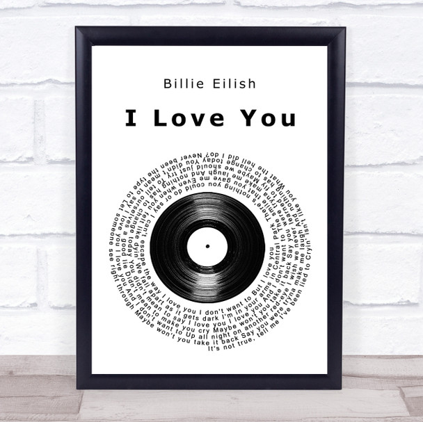 Billie Eilish I Love You Vinyl Record Song Lyric Print