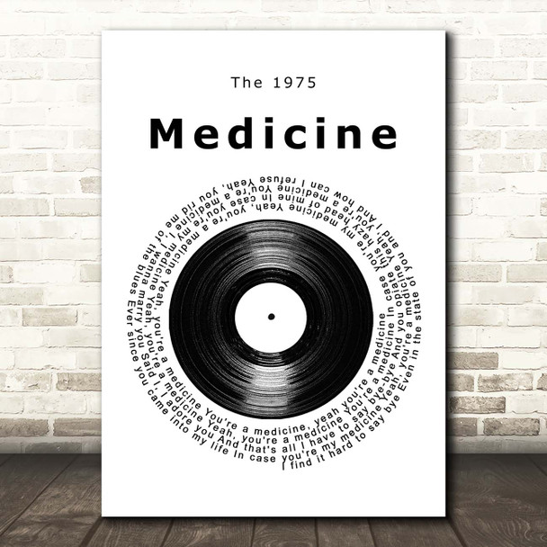 The 1975 Medicine Vinyl Record Song Lyric Print