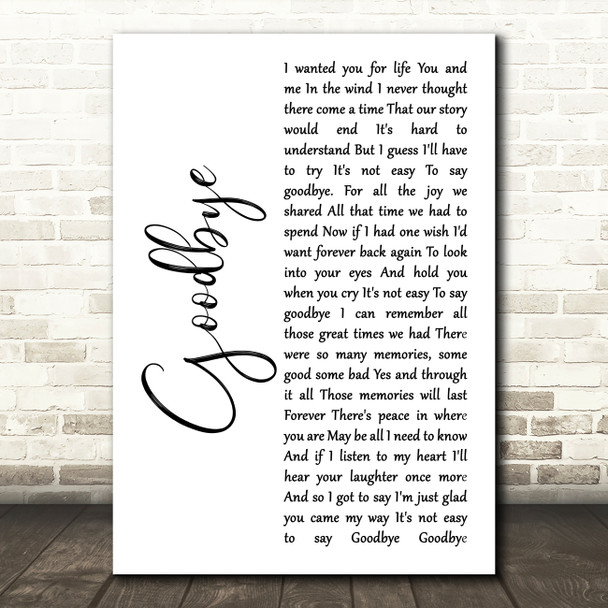 Lionel Richie Goodbye White Script Song Lyric Quote Print