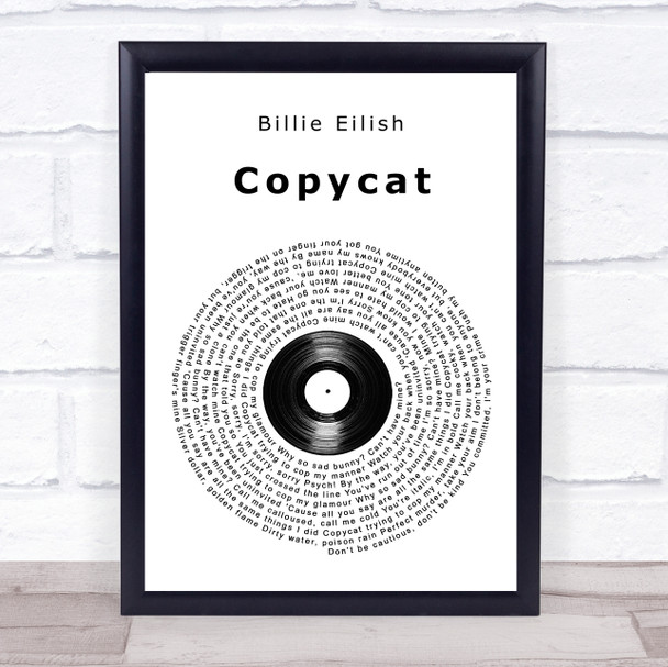 Billie Eilish Copycat Vinyl Record Song Lyric Print