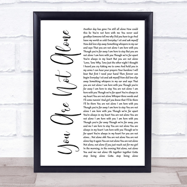 Michael Jackson You Are Not Alone White Script Song Lyric Quote Print