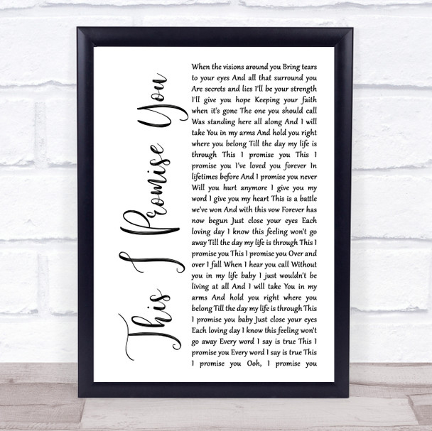 N Sync This I Promise You White Script Song Lyric Quote Print