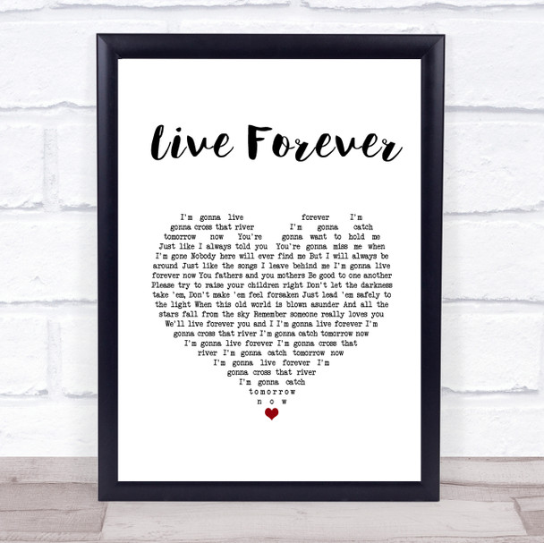 The Highwaymen Live Forever White Heart Song Lyric Print