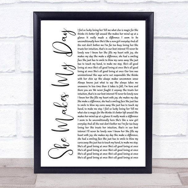 Robert Palmer She Makes My Day White Script Song Lyric Quote Print