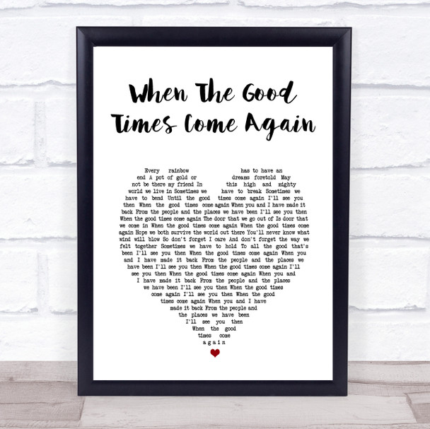 Barry Manilow When The Good Times Come Again White Heart Song Lyric Print