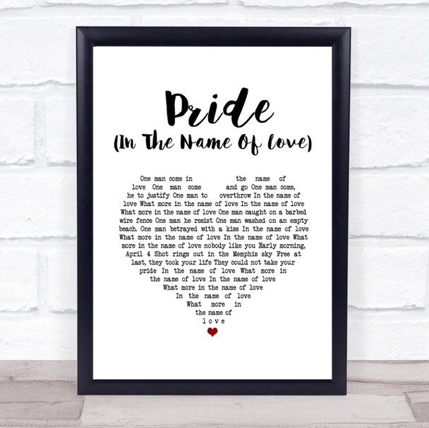U2 Pride (In The Name Of Love) White Heart Song Lyric Print