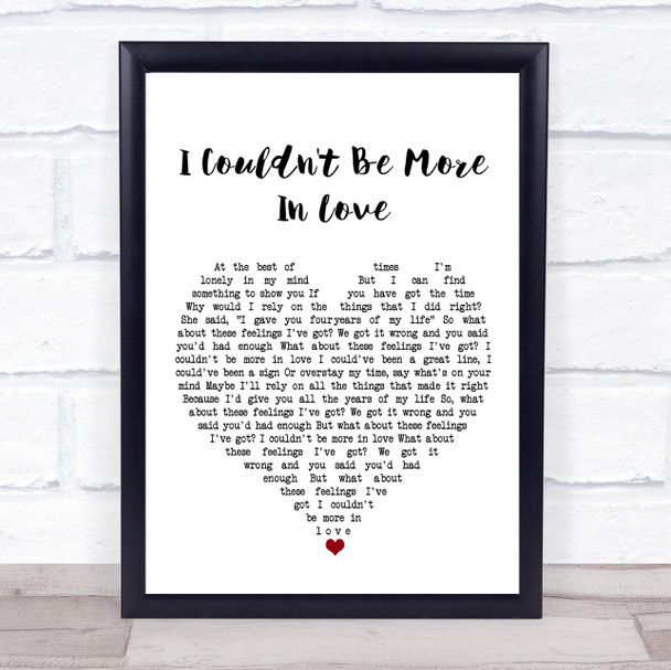 The 1975 I Couldn't Be More In Love White Heart Song Lyric Print
