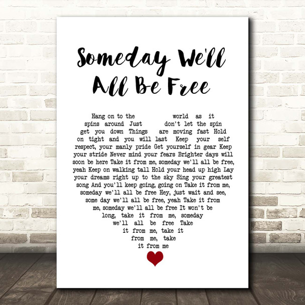 Donny Hathaway Someday We'll All Be Free White Heart Song Lyric Print