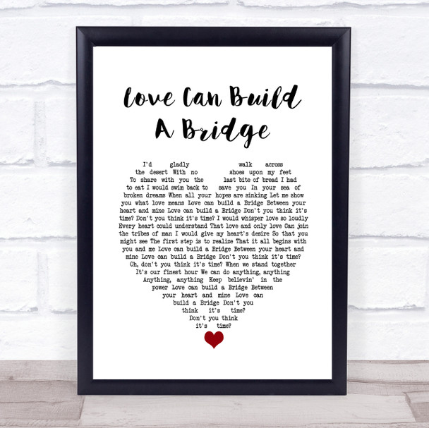 Westlife Love Can Build A Bridge White Heart Song Lyric Print