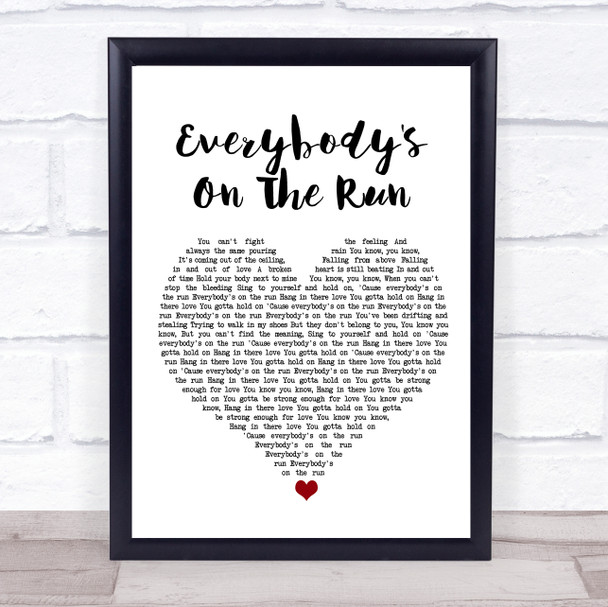 Noel Gallagher's High Flying Birds Everybody's On The Run White Heart Song Lyric Print