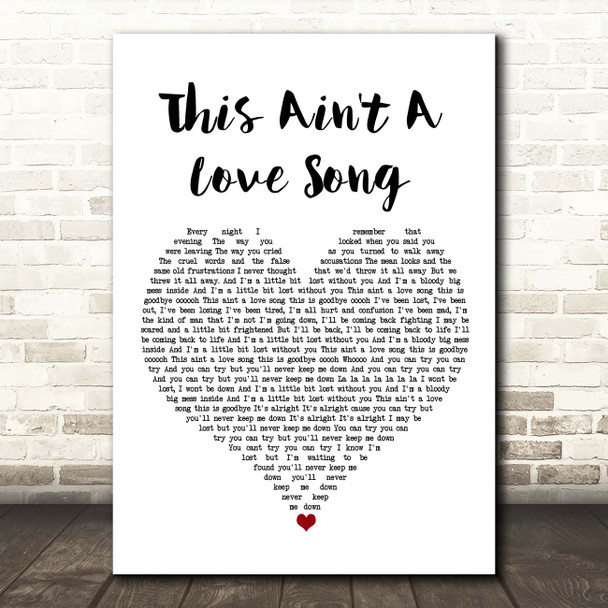 Scouting For Girls This Ain't A Love Song White Heart Song Lyric Print