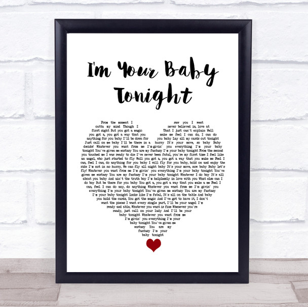 Whitney Houston I'm Your Baby Tonight White Heart Song Lyric Print