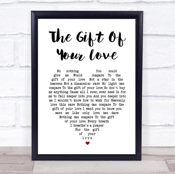 LeAnn Rimes The Gift Of Your Love White Heart Song Lyric Print