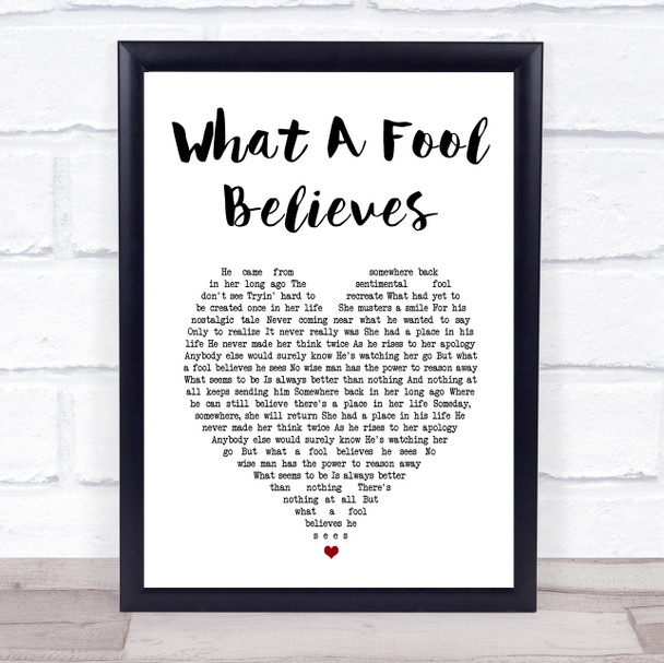 The Doobie Brothers What A Fool Believes White Heart Song Lyric Print