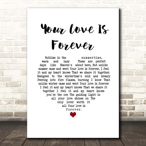 George Harrison Your Love Is Forever White Heart Song Lyric Print