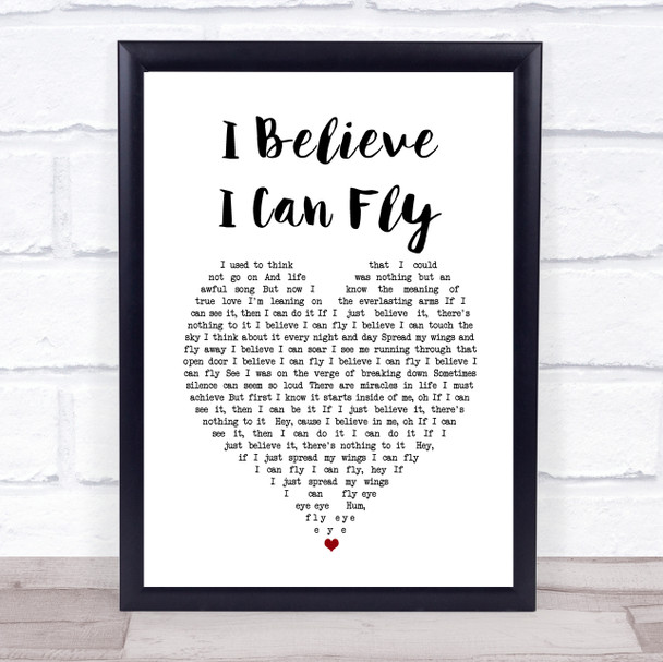 R Kelly I Believe I Can Fly White Heart Song Lyric Print