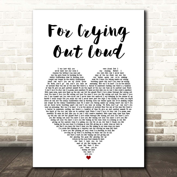 Meat Loaf For Crying Out Loud White Heart Song Lyric Print