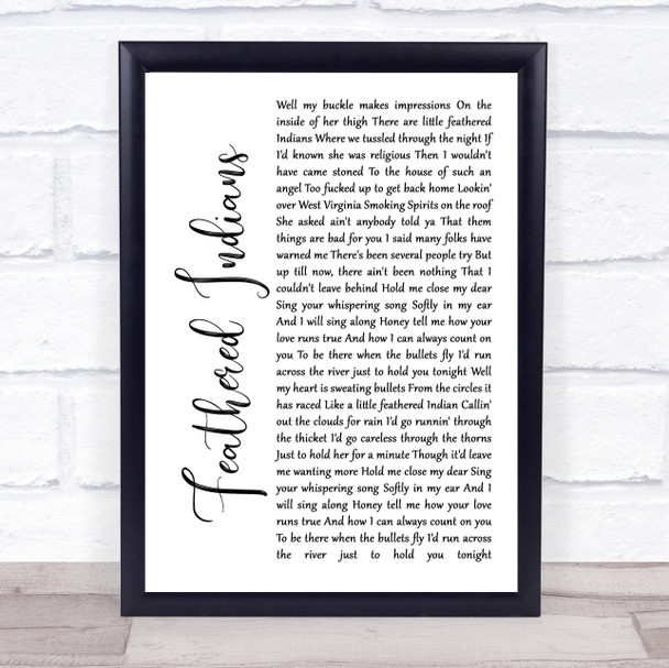 Tyler Childers Feathered Indians White Script Song Lyric Quote Print