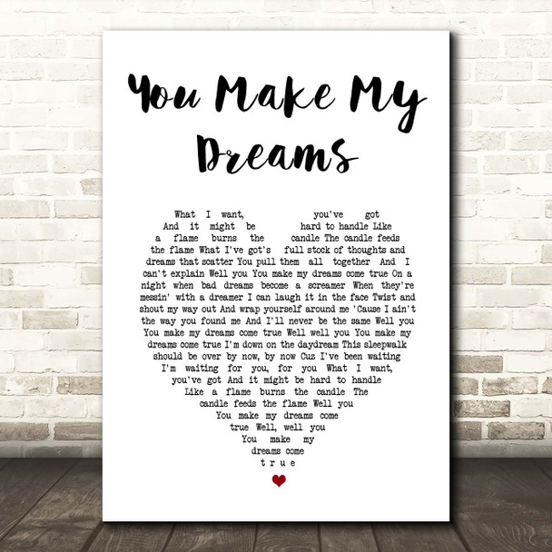 Tim Halperin You Make My Dreams White Heart Song Lyric Print Tim Halperin You Make My Dreams White Heart Song Lyric Print